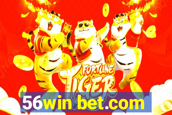 56win bet.com